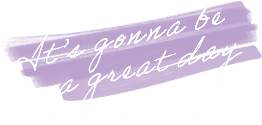 It’s gonna be a great day プレミアムな空間で素晴らしい1日を!